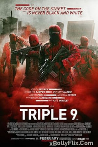 Triple 9 2016 Dual Audio (ORG) [Hindi+English] Hollywood Hindi Dubbed Movie Download